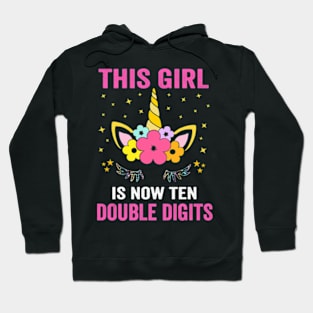 This Girl Is Now 10 Double Digits Hoodie